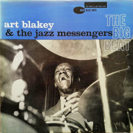 Art Blakey & The Jazz Messengers - The Big Beat (Blue Note Classic)