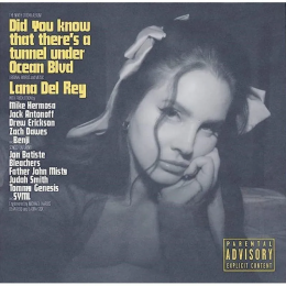 LANA DEL REY - Did You Know That There'S A Tunnel Under Ocean Blvd