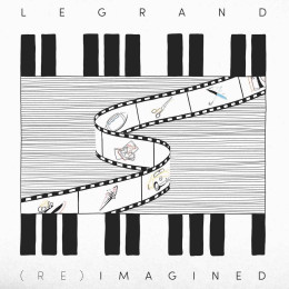 Michel Legrand – Legrand (Re)Imagined