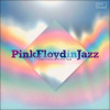 Виниловая пластинка Various Artists / PINK FLOYD IN JAZZ (LP)