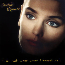 Sinead O'Connor / I Do Not Want What I Haven't Got (1LP)