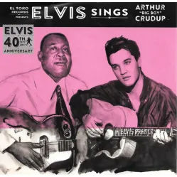 Elvis Presley – Elvis Sings Arthur "Big Boy" Crudup