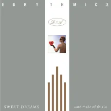 Eurythmics – Sweet Dreams (Are Made Of This)