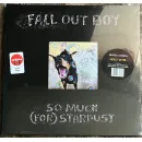 Fall Out Boy - So Much (For) Stardust (LP)