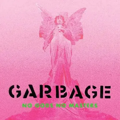 Garbage - No Gods No Masters (Coloured Vinyl LP)