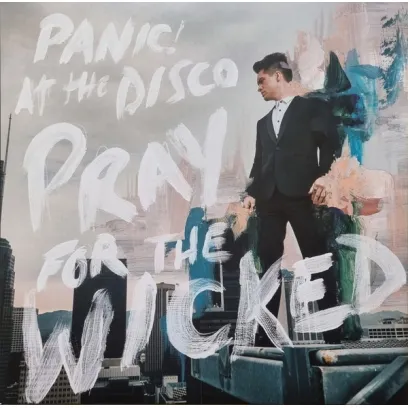 Виниловая пластинка Panic! At The Disco - Pray For The Wicked (LP)