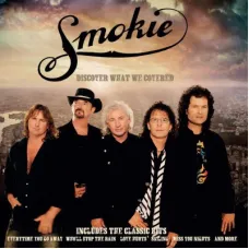 Smokie - DISCOVER WHAT WE COVERED