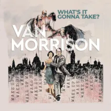 Van Morrison / What's It Gonna Take? (Limited Edition)(Coloured Vinyl)(2LP)